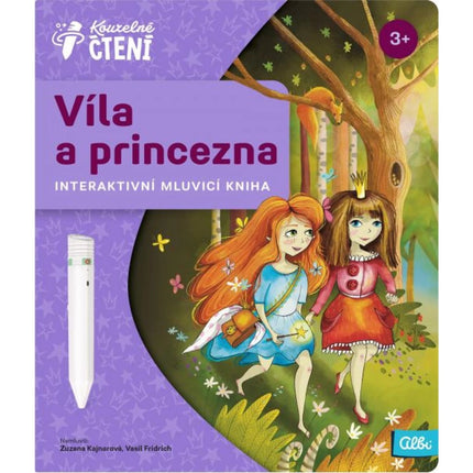 Kouzelné čtení Kniha Víla a princezna (české vydání)